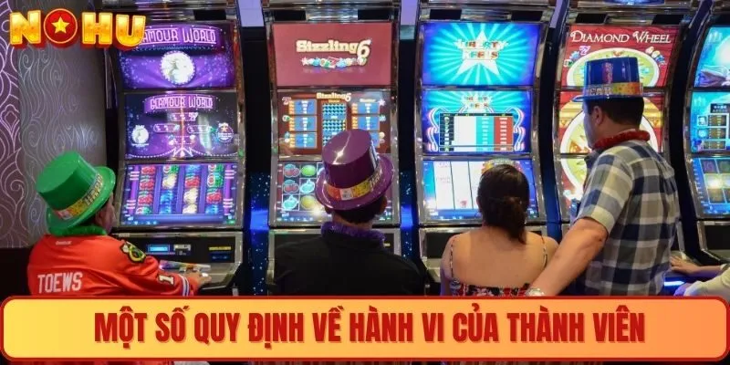 Một số quy định về hành vi của thành viên