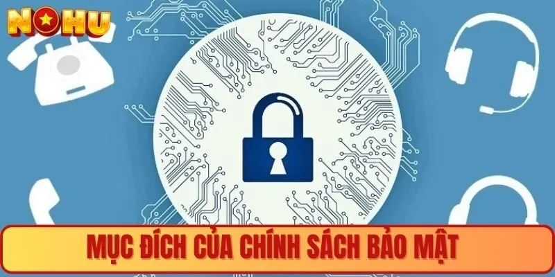 Mục đích khi nhà cái đưa ra quy định bảo mật